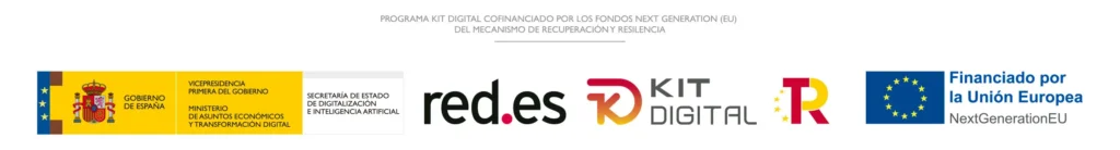 Programa Kit Digital cofinanciado por los fondos Next Generation (EU) del Mecanismo de Recuperación y Resiliencia. Gobierno de España, Ministerio para la Transformación Digital y de la Función Pública, Red.es, Kit Digital, Plan de Recuperación, Transformación y Resiliencia, y Financiado por la Unión Europea-NextGenerationEU.